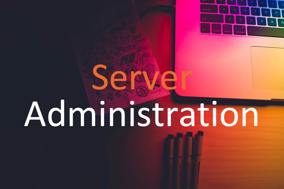 Server Administration